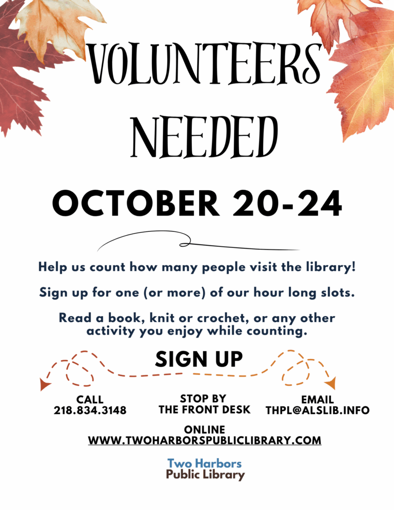 Volunteers needed October 20-24. Help us count how many people visit the library! Sign up for one (or more) of our hour long slots. Read a book, knit or crochet, or any other activity you enjoy while counting. Sign up by clicking on this image.